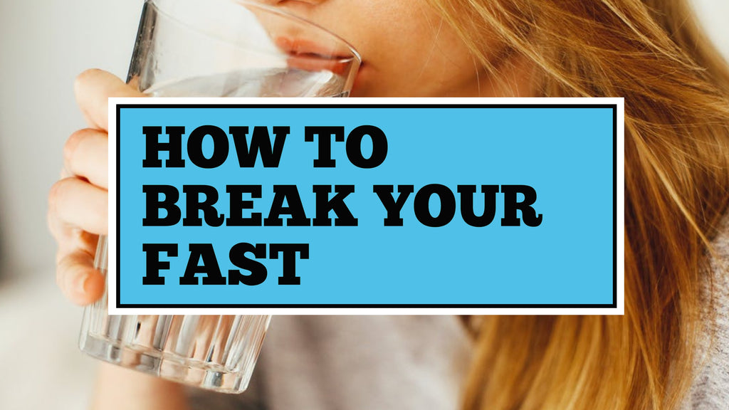 How To Break Your Fast Correctly