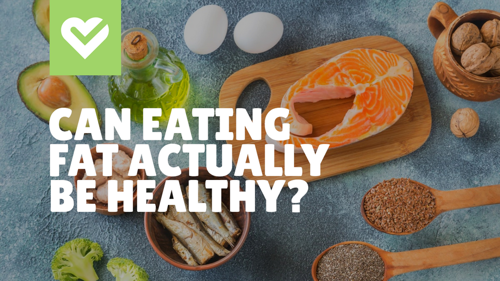 Can Eating Fat Actually Be Healthy?